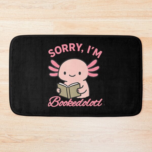 Item preview, Sorry Im Bookedolotl Funny Reading Axolotl designed and sold by DianaCandyce.
