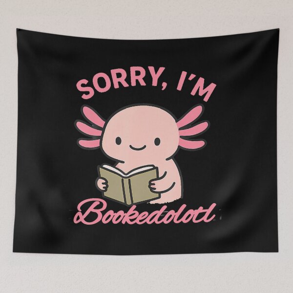Item preview, Sorry Im Bookedolotl Funny Reading Axolotl designed and sold by DianaCandyce.