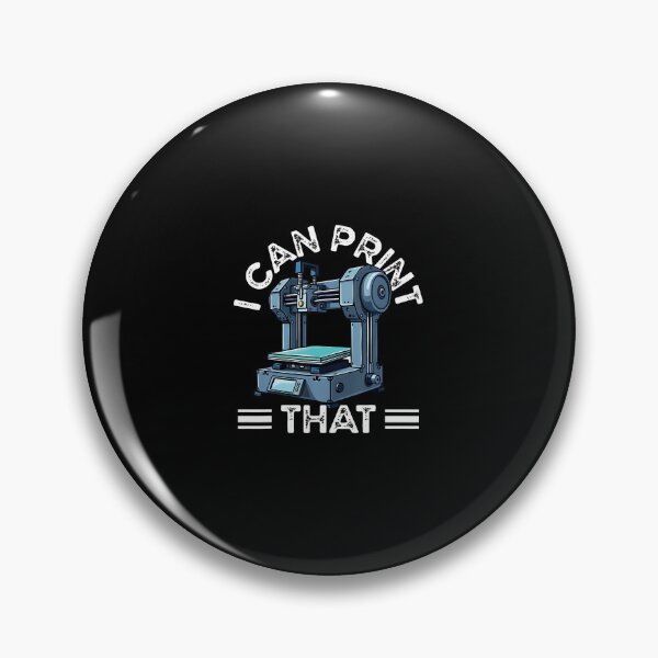 Item preview, I Can Print That 3D Printer Humor designed and sold by DianaCandyce.