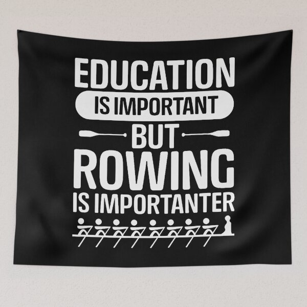 Item preview, Rower Crew Education Is Important But Rowing Is Importanter designed and sold by cordfried3h.