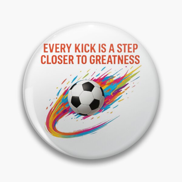 Item preview, Every Kick is a Step Closer to Greatness - Dynamic Soccer Motivation designed and sold by harmandragon04.