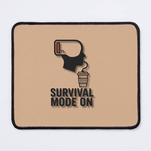 Item preview, Survival Mode On – Funny Parenting Coffee Design designed and sold by MadeInNapTime.