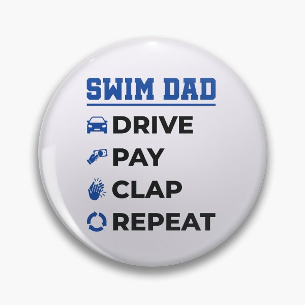 Item preview, Swim Dad Drive Pay Clap Repeat designed and sold by jaygo.