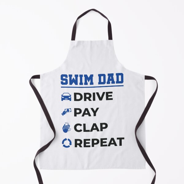 Item preview, Swim Dad Drive Pay Clap Repeat designed and sold by jaygo.