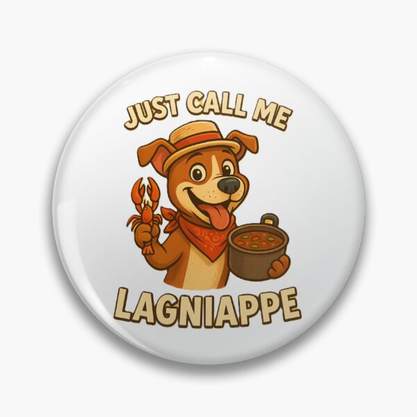 Item preview, Just Call Me Lagniappe – Cute Cajun dog Cartoon | Louisiana Humor Design designed and sold by harmandragon04.