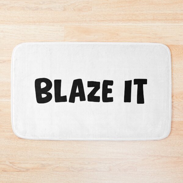 Item preview, Blaze It designed and sold by Memes N Lore .