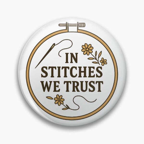 Item preview, In Stitches We Trust Embroidery Quote designed and sold by smallcatvn.