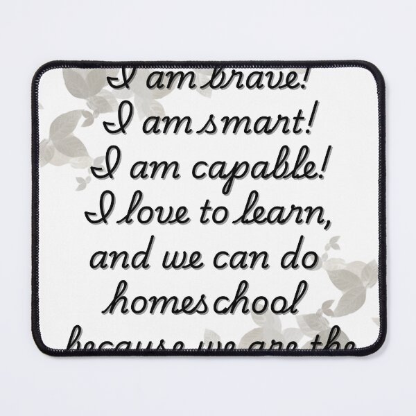 Item preview, Homeschool Positive Affirmation – “I Am Strong, Brave, Smart, Capable” Leafy Design designed and sold by QuistMudPies.