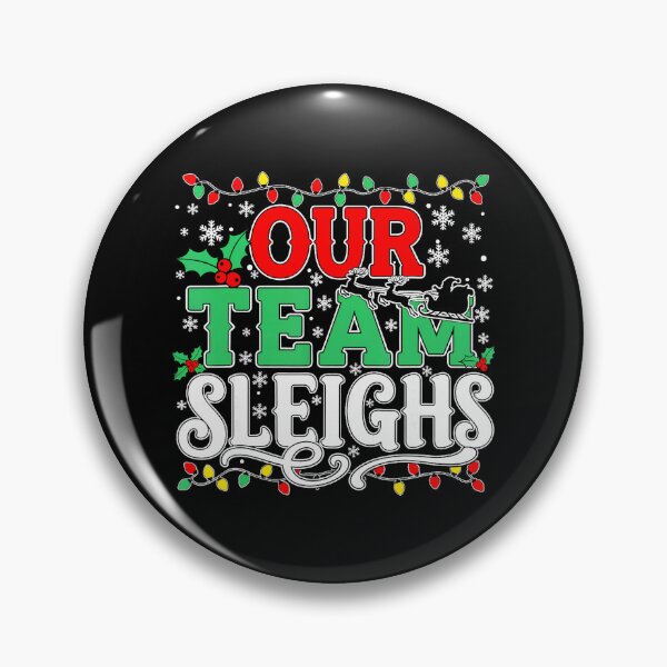 Item preview, Our Team Sleighs Christmas Santa Reindeer Xmas Team  designed and sold by JEFDodsonArt.