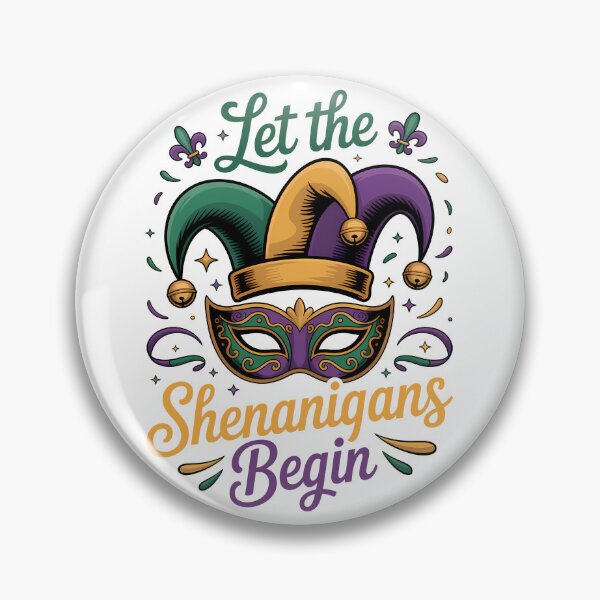 Item preview, Let the Shenanigans Begin New Orleans Mardi Gras Festival Art designed and sold by RoyesButler.