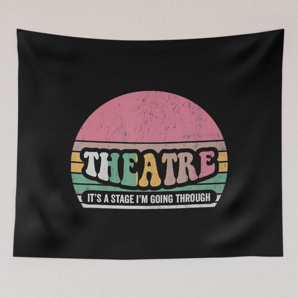 Item preview, Theatre It's A Stage I'M Going Through designed and sold by JessicaMarque.