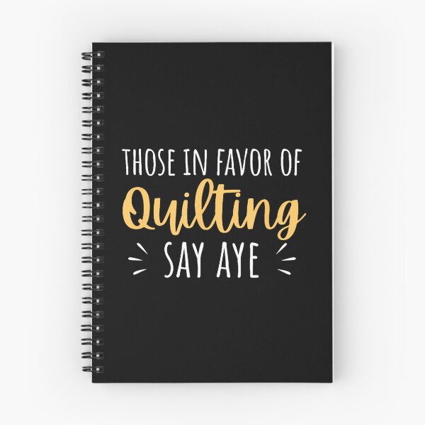 Item preview, Those In Favor Of Quilting Say Aye Funny For Quilter designed and sold by CeciliaMay1.