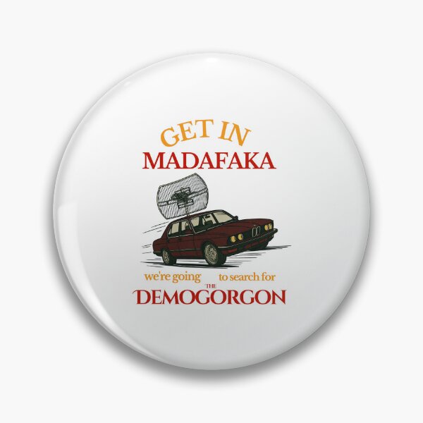 Item preview, Get In We Are Going To Search For The Demogorgon  designed and sold by rezeroo210.