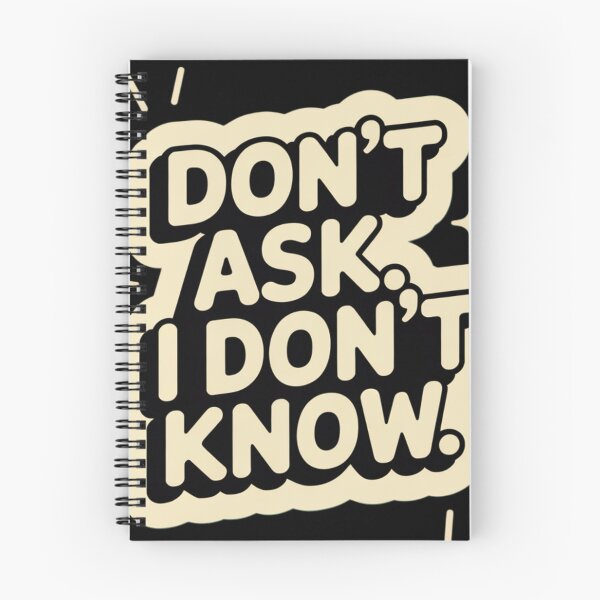 Item preview, Don't Ask designed and sold by Dylan Hambrook.