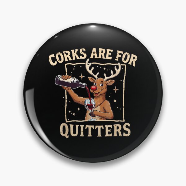 Item preview, Retro Christmas Reindeer Drink Wine Corks Are For Quitters  designed and sold by JEFDodsonArt.