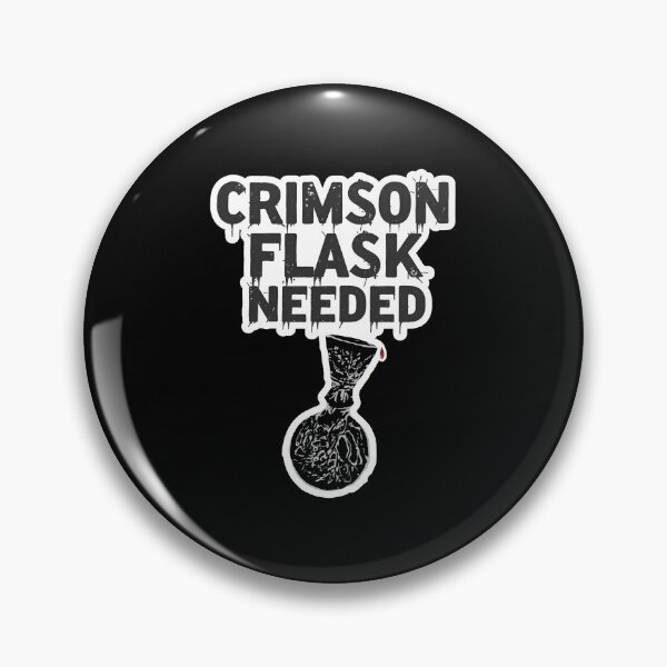 Item preview, Funny Gamer Quote - Elden Ring's Crimson Flask Humor Design designed and sold by SlightlyUnreal.