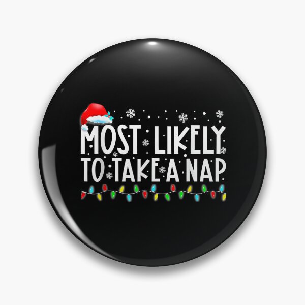 Item preview, Most Likely To Take A Nap Christmas  designed and sold by JEFDodsonArt.