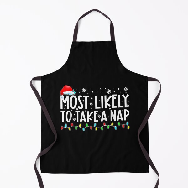 Item preview, Most Likely To Take A Nap Christmas  designed and sold by JEFDodsonArt.