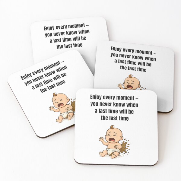 Item preview, Enjoy Every Moment – Funny Parenting Chaos Quote Design designed and sold by MadeInNapTime.