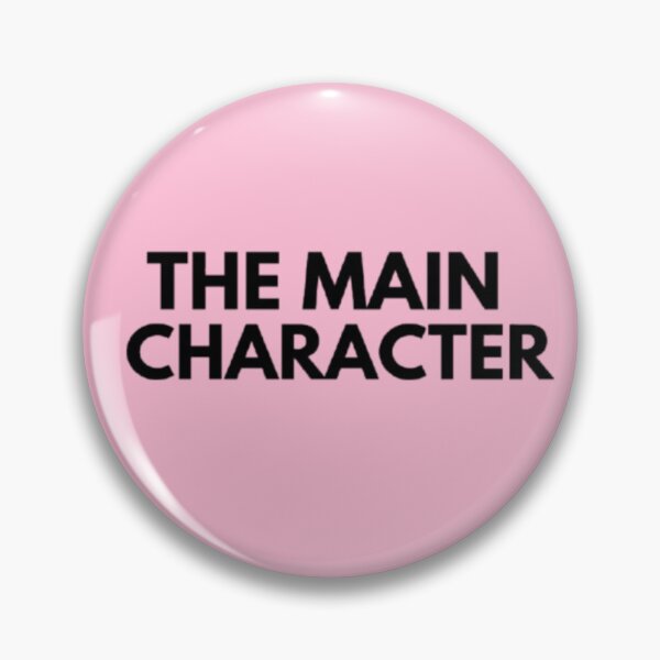 Item preview, The Main Character – Funny Quote T-Shirt designed and sold by SunnyIris.