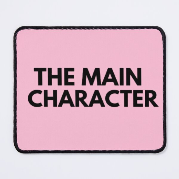 Item preview, The Main Character – Funny Quote T-Shirt designed and sold by SunnyIris.