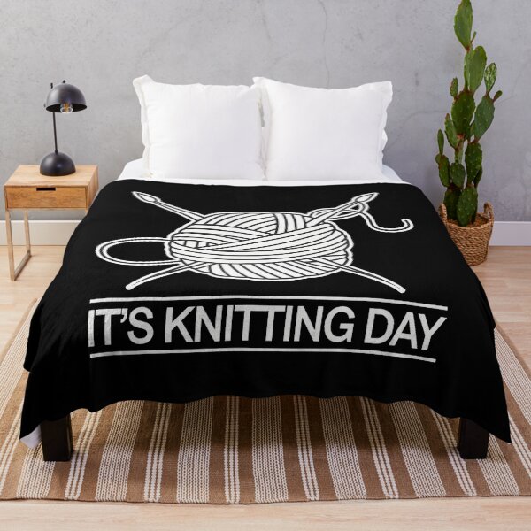 Item preview, It's Knitting Day Apparel For Knitter Craft Crochet Knitting designed and sold by FernLela.
