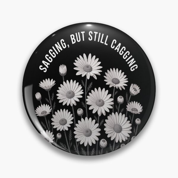 Item preview, Sagging But Still Gagging Inappropriate Adult Humor designed and sold by LacostCarl.
