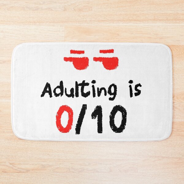 Item preview, Adulting 0/10 designed and sold by jncvkr.