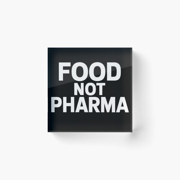 Item preview, Food Not Pharma – Bold Wellness Statement Design designed and sold by haitrieuic96.