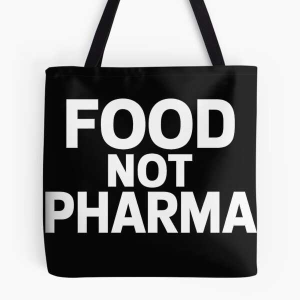 Item preview, Food Not Pharma – Bold Wellness Statement Design designed and sold by haitrieuic96.