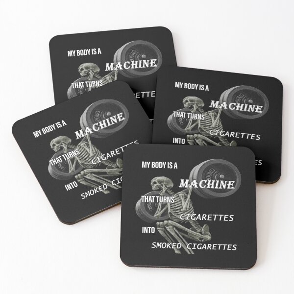 Item preview, My Body Is A Machine That Turns Cigarettes Into Smoked Cigarettes designed and sold by CliffordNHol.