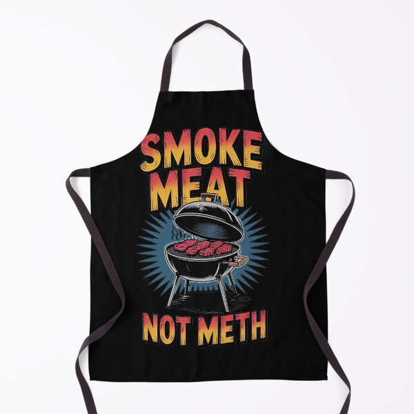 Item preview, Smoke Meat Not Meth Brisket BBQ Grill designed and sold by SignaturalGen.