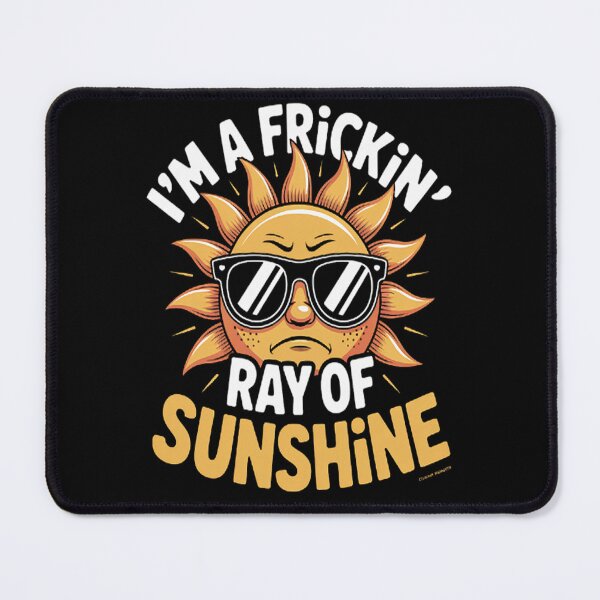 Item preview, Sarcastic I'm A Frickin' Ray of Sunshine Sarcasm Sun designed and sold by LacostCarl.