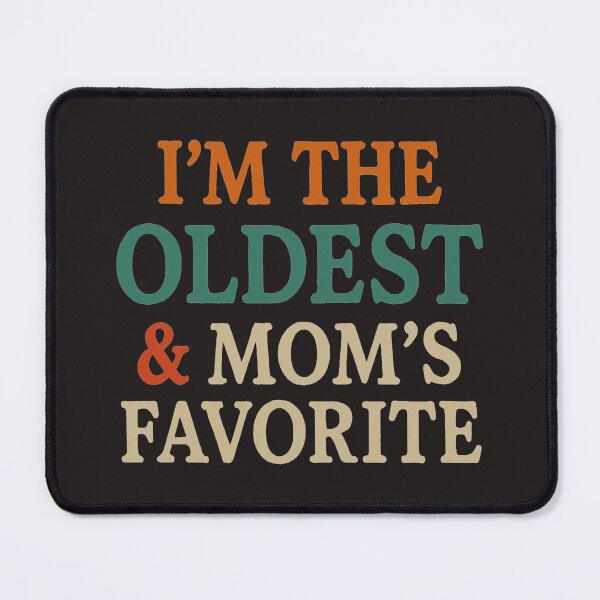 Item preview, I’m The Oldest and Mom’s Favorite PNG, Funny Sibling Quote Vintage Font, White Text Humor Shirt Design, Printable Sublimation File designed and sold by sssweetness.