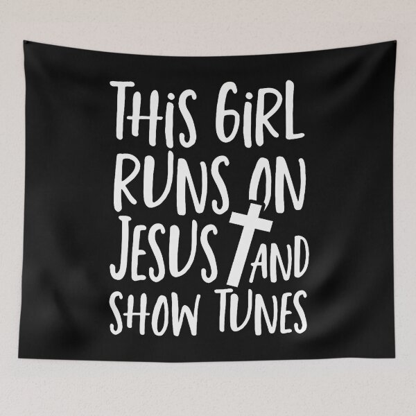Item preview, Showtunes Theatre This Girl Runs On Jesus And Show Tunes designed and sold by AdellBridgett.