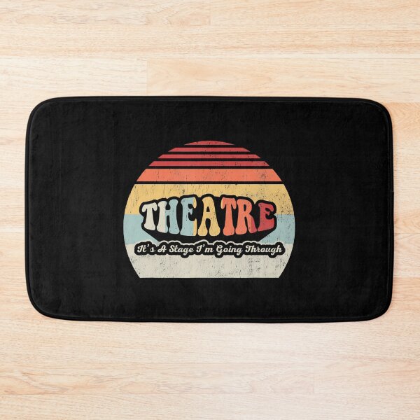 Item preview, Theatre It's A Stage I'M Going Through designed and sold by VivanLaurel.
