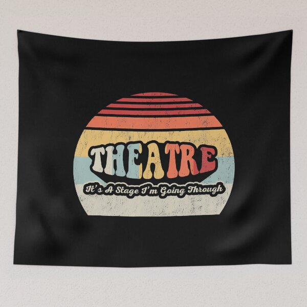 Item preview, Theatre It's A Stage I'M Going Through designed and sold by VivanLaurel.