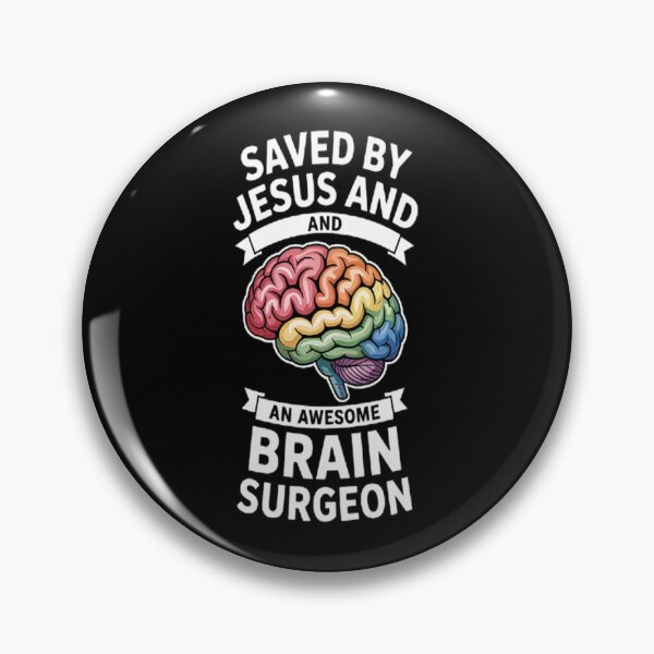 Item preview, Saved by Jesus and Brain Surgeon Brain Surgery designed and sold by LacostCarl.