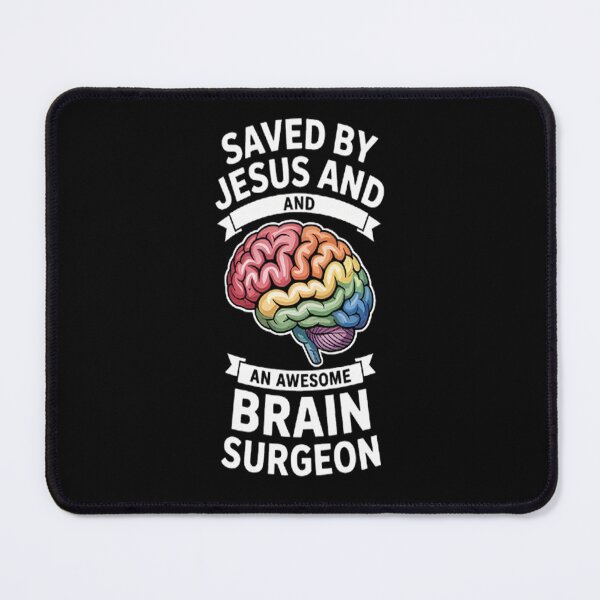 Item preview, Saved by Jesus and Brain Surgeon Brain Surgery designed and sold by LacostCarl.