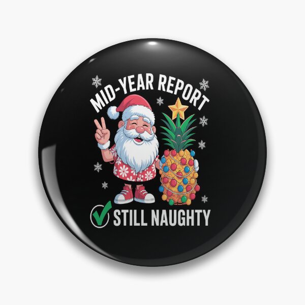 Item preview, Christmas in July Mid Year Report Still Naughty designed and sold by Moxizz.