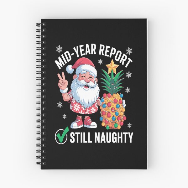 Item preview, Christmas in July Mid Year Report Still Naughty designed and sold by Moxizz.