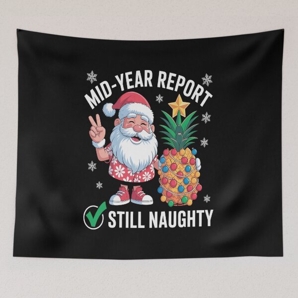 Item preview, Christmas in July Mid Year Report Still Naughty designed and sold by Moxizz.