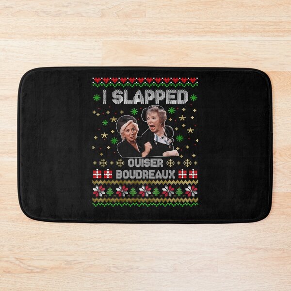 Item preview, I Slapped Ouiser Boudreaux Funny Christmas Meme designed and sold by isobeeffertz.