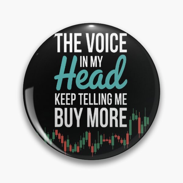 Item preview, Shares The Voice In My Head Keep Telling Me Buy More Stocks designed and sold by LacostCarl.