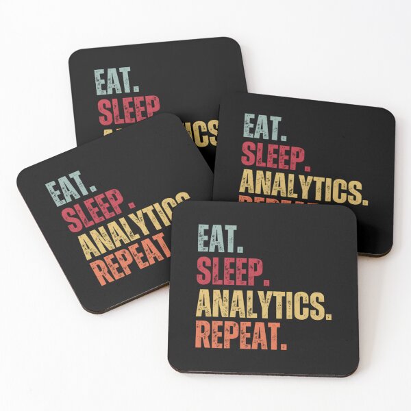 Item preview, Eat Sleep Analytics Repeat designed and sold by nlcpdqfmwk76.