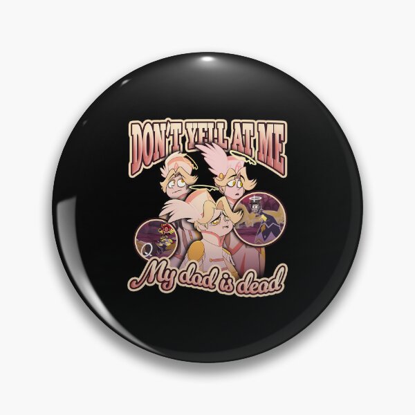 Item preview, Hazbin Hotel Abel - Don'T Yell At Me My Dad Is Dead designed and sold by SophiaRobbins53.
