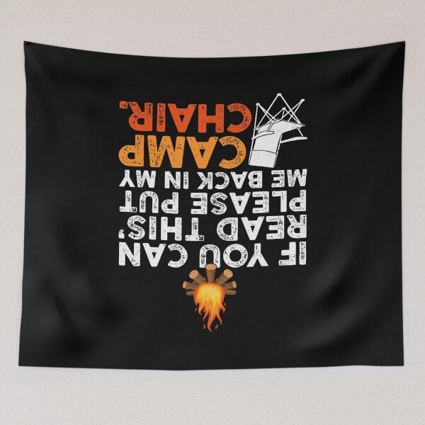 Item preview, If You Can Read This Please Put Me Back In My Camp Chair designed and sold by LydiaShirley.