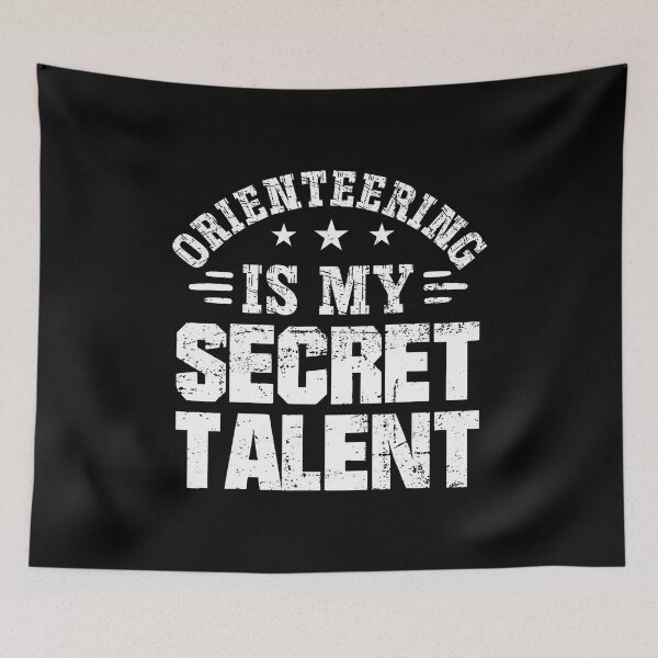 Item preview, Orienring Is My Secret Talent Map Compass Racing designed and sold by LydiaShirley.