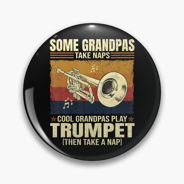 Item preview, Some Grandpas Take Naps Cool Grandpas Play Trumpet designed and sold by AngelaSandra.