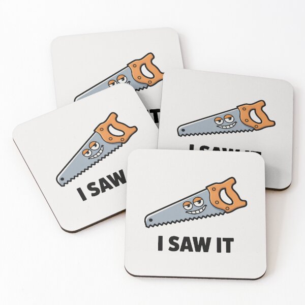 Item preview, I Saw It Cartoon Design with Smiling Hand Saw and Visual Wordplay designed and sold by SplashTastic.